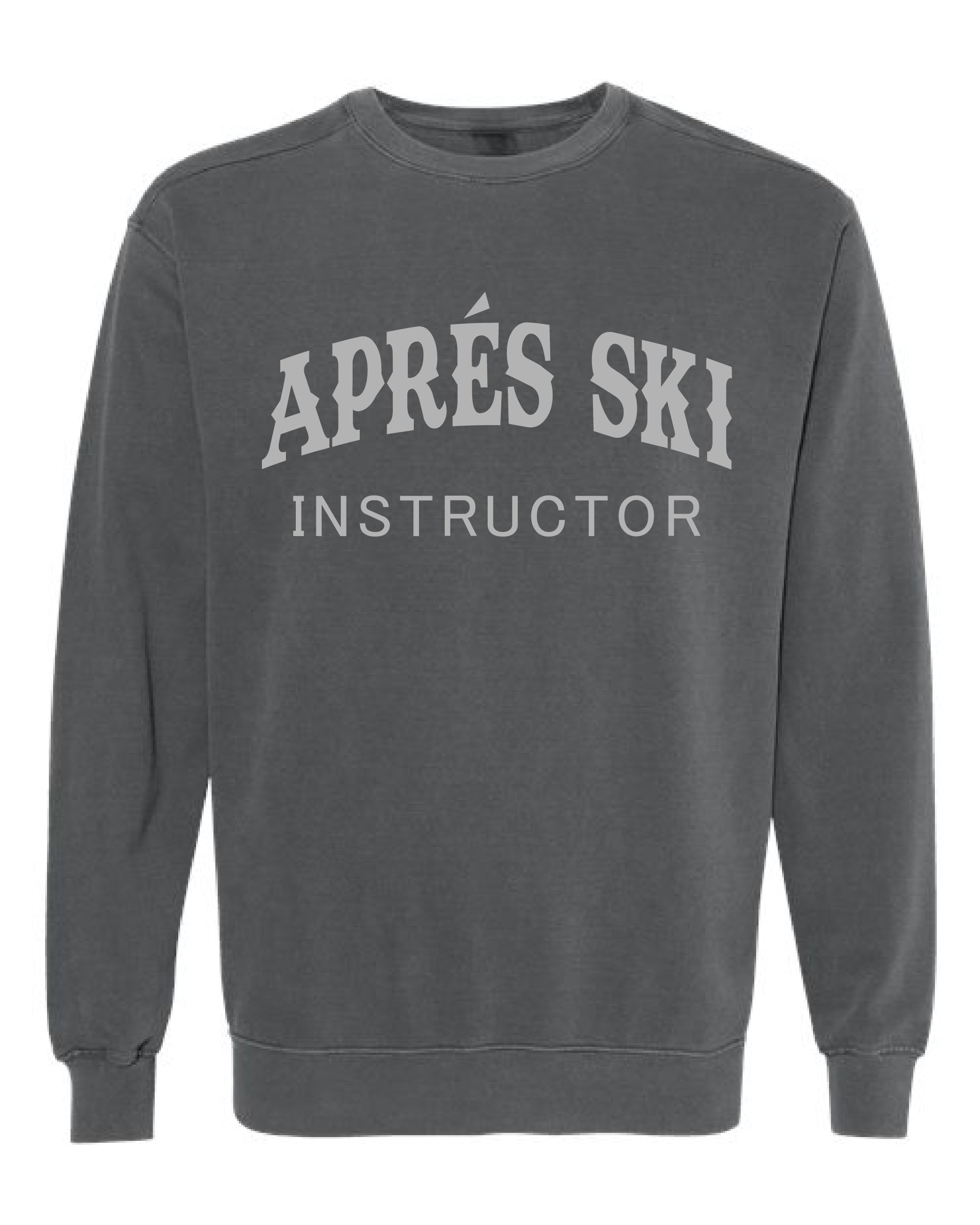 Aprés Ski Instructor Crew neck sweatshirt